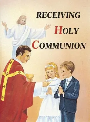 Recibir la Sagrada Comunión: Cómo hacer una buena comunión - Receiving Holy Communion: How to Make a Good Communion