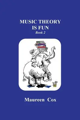 Teoría musical es divertido Libro 2 - Music Theory is Fun Book 2