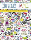 Curious Jane: Ciencia + Diseño + Ingeniería para niñas curiosas - Curious Jane: Science + Design + Engineering for Inquisitive Girls