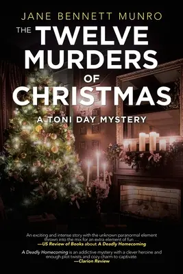 Los doce asesinatos de Navidad: Un misterio de Toni Day - The Twelve Murders of Christmas: A Toni Day Mystery