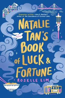 El libro de la suerte y la fortuna de Natalie Tan - Natalie Tan's Book of Luck and Fortune