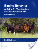 Comportamiento equino: Guía para veterinarios y científicos especializados en equinos - Equine Behavior: A Guide for Veterinarians and Equine Scientists