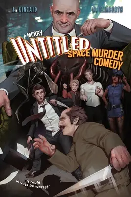 Una alegre comedia de asesinatos espaciales sin título - A Merry Untitled Space Murder Comedy