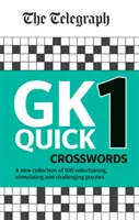 Telegraph GK Quick Crosswords Volumen 1 - Una nueva colección de 100 crucigramas rápidos de conocimiento general. - Telegraph GK Quick Crosswords Volume 1 - A brand new complitation of 100 General Knowledge Quick Crosswords