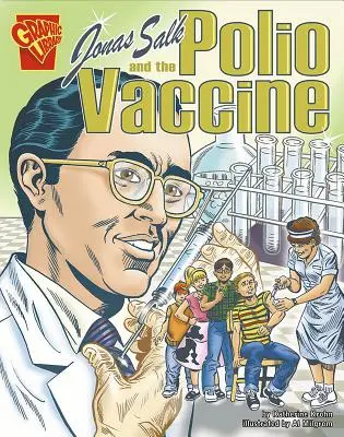 Jonas Salk y la vacuna contra la polio - Jonas Salk and the Polio Vaccine