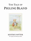 El cuento de Pigling Bland - The Tale of Pigling Bland