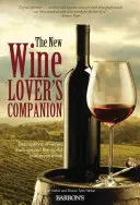 El nuevo compañero de los amantes del vino: Descripciones de vinos de todo el mundo - The New Wine Lover's Companion: Descriptions of Wines from Around the World