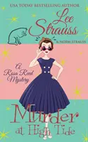 Asesinato en la marea alta: un misterio histórico de los años 50 - Murder at High Tide: a 1950s cozy historical mystery