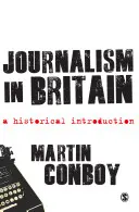 El Periodismo en Gran Bretaña: Una Introducción Histórica - Journalism in Britain: A Historical Introduction