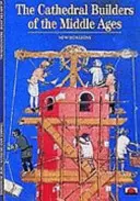 Los constructores de catedrales de la Edad Media - Cathedral Builders of the Middle Ages