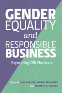 Igualdad de género y empresa responsable: Ampliando los horizontes de la RSE - Gender Equality and Responsible Business: Expanding CSR Horizons