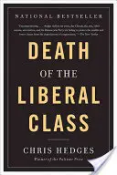 La muerte de la clase liberal - Death of the Liberal Class