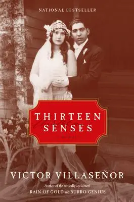 Trece Sentidos: Unas Memorias - Thirteen Senses: A Memoir