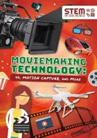 Tecnología cinematográfica: 4D, captura de movimiento y más - Moviemaking Technology - 4D, Motion Capture and More