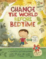 Cambia el mundo antes de acostarte - Change the World Before Bedtime