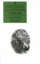 Memorias de un oficial de infantería - Memoirs of an Infantry Officer