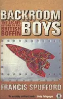 Los chicos de la trastienda - El regreso secreto del boffin británico (Spufford Francis (autor)) - Backroom Boys - The Secret Return of the British Boffin (Spufford Francis (author))