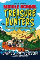 Cazadores de tesoros: Peligro en el Nilo - (Treasure Hunters 2) - Treasure Hunters: Danger Down the Nile - (Treasure Hunters 2)