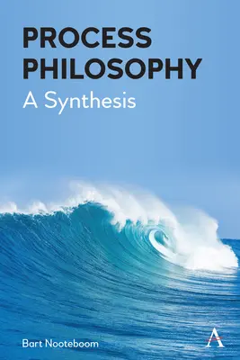 Filosofía del proceso: Una síntesis - Process Philosophy: A Synthesis