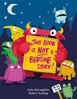 Este libro no es un cuento - This Book is Not a Bedtime Story