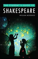 Guía del estudiante sobre Shakespeare - The Student's Guide to Shakespeare