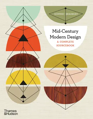 Diseño moderno de mediados de siglo: A Complete Sourcebook - Mid-Century Modern Design: A Complete Sourcebook