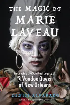 La Magia de Marie Laveau: Abrazando el Legado Espiritual de la Reina Vudú de Nueva Orleans - The Magic of Marie Laveau: Embracing the Spiritual Legacy of the Voodoo Queen of New Orleans