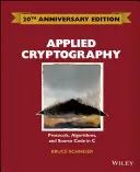 Criptografía aplicada: Protocolos, algoritmos y código fuente en C - Applied Cryptography: Protocols, Algorithms and Source Code in C