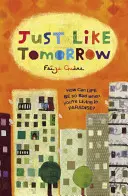 Igual que mañana (Guene Faiza (autora)) - Just Like Tomorrow (Guene Faiza (Author))