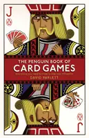 The Penguin Book of Card Games: Todo lo que necesitas saber para jugar a más de 250 juegos - The Penguin Book of Card Games: Everything You Need to Know to Play Over 250 Games