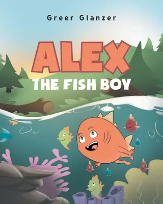 Alex, el niño pez - Alex the Fish Boy