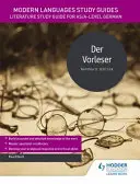 Guías de estudio de lenguas modernas: Der Vorleser - Guía de estudio de literatura para AS/A-level Alemán - Modern Languages Study Guides: Der Vorleser - Literature Study Guide for AS/A-level German