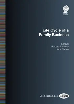 Ciclo de vida de una empresa familiar - Life Cycle of a Family Business