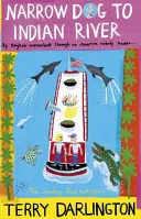 De Narrow Dog a Indian River - Narrow Dog to Indian River