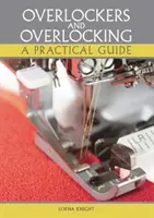 Overlockers y Overlocking: Guía práctica - Overlockers and Overlocking: A Practical Guide