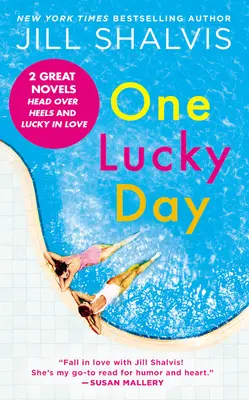 Un día de suerte: Edición 2 en 1 con Head Over Heels y Lucky in Love - One Lucky Day: 2-In-1 Edition with Head Over Heels and Lucky in Love