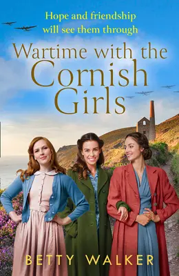 Tiempos de guerra con las Cornish Girls (las chicas de Cornualles) - Wartime with the Cornish Girls (the Cornish Girls)