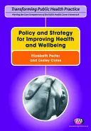 Política y estrategia para mejorar la salud y el bienestar - Policy and Strategy for Improving Health and Wellbeing