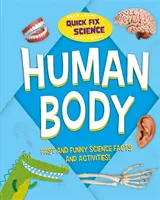 Ciencia rápida: El cuerpo humano - Quick Fix Science: Human Body