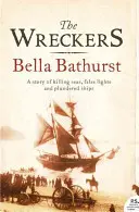 Náufragos - Una historia de mares asesinos, luces falsas y barcos saqueados - Wreckers - A Story of Killing Seas, False Lights and Plundered Ships