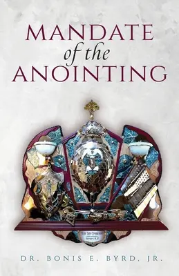 Mandato de la Unción - Mandate of the Anointing