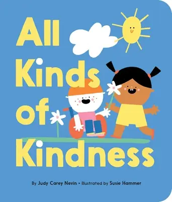 Todas las clases de bondad - All Kinds of Kindness