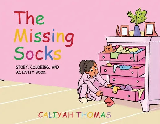 Los Calcetines Perdidos: Libro de cuentos, actividades y para colorear - The Missing Socks: Story, Coloring, & Activity Book