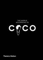 El mundo según Coco: El ingenio y la sabiduría de Coco Chanel - The World According to Coco: The Wit and Wisdom of Coco Chanel