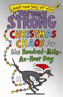 Caos navideño para el perro de las cien millas por hora - Christmas Chaos for the Hundred-Mile-An-Hour Dog