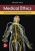 Ética médica: Relatos de casos pioneros - Medical Ethics: Accounts of Ground-Breaking Cases