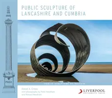 Escultura pública de Lancashire y Cumbria - Public Sculpture of Lancashire and Cumbria