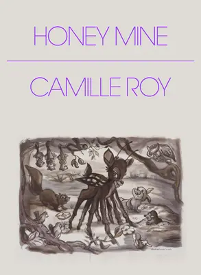 Mina de miel: Historias recopiladas - Honey Mine: Collected Stories