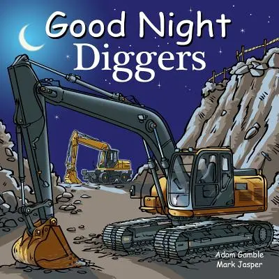 Buenas Noches Cavadores - Good Night Diggers