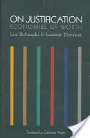 Sobre la justificación: Economías del valor - On Justification: Economies of Worth